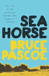 Image of Sea Horse Bruce Pascoe