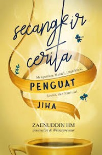 Image of Secangkir Cerita : Penguat Jiwa