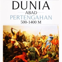 Image of Sejarah Lengkap Dunia Abad Pertengahan 500-1400 M
