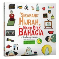 Image of Sekarang Hijrah, Nanti Kita Bahagia