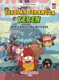 Image of Sekolah Serangga Keren ; murid baru yang misterius