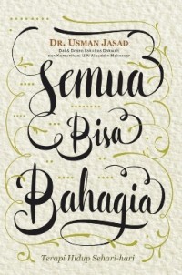 Image of Semua Bisa Bahagia