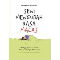 Image of Seni Mengubah Rasa Malas