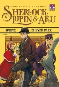 Image of Sherlock Lupin & aku 8: Sphinx di Hyde Park
