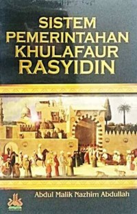Image of sistem pemerintahan khulafaur rasyidin