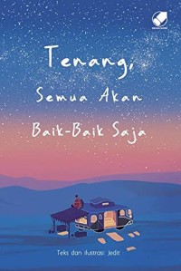 Image of Tenang,Semua akan abaik baik saja