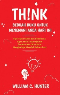 Image of Think Sebuah Buku Untuk Menemani Anda Hari Ini