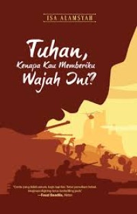 Image of Tuhan kenapa kau memberiku wajah ini