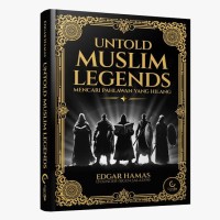Image of Untold Muslim Legends: Mencari pahlawan yang hilang