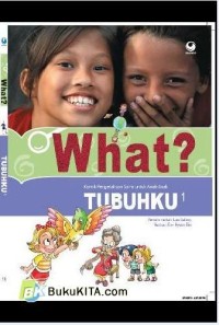 Image of What ? Tubuhku 1