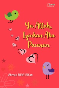 Image of Ya Allah Izinkan Aku Pacaran