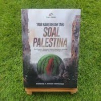 Image of Yang Kamu Belum Tahu Soal Palestine
