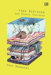 Image of Yang Bertahan dan binasa perlahan