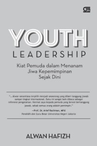 Image of Youth Leadership : kiat pemuda dalam menanam jiwa kepemimpinan sejak dini